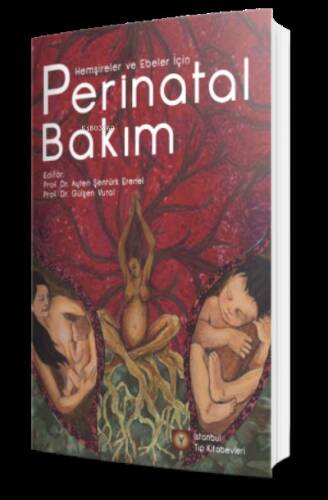 Perinatal Bakım Hemşireler ve Ebeler İçin - 1