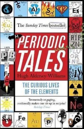 Periodic Tales: The Curious Lives of the Elements - 1