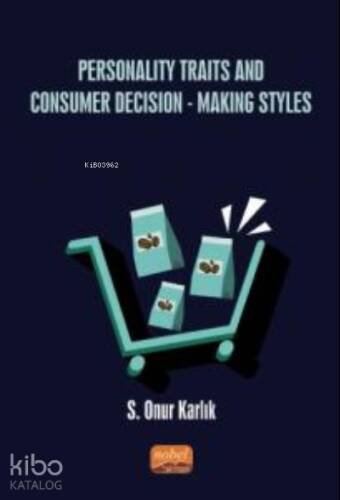 Personality Traits And Consumer Decision-Making Styles - 1