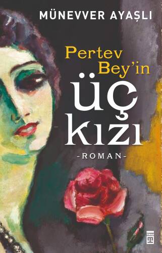 Pertev Bey'in Üç Kızı - 1