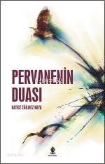 Pervanenin Duası - 1