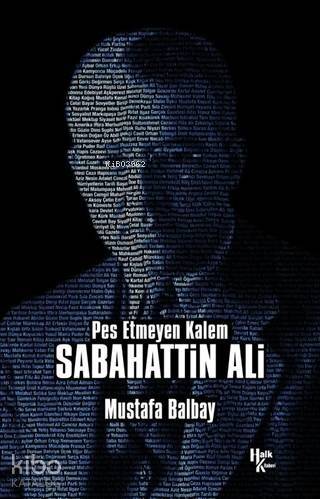 Pes Etmeyen Kalem Sabahattin Ali - 1