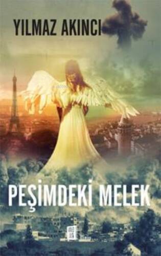 Peşimdeki Melek - 1