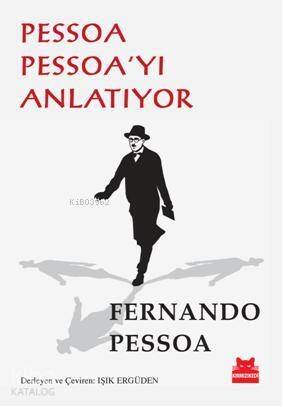 Pessoa Pessoayı Anlatıyor - 1