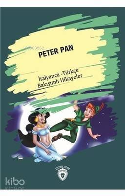 Peter Pan - İtalyanca Türkçe Bakışımlı Hikayeler - 1