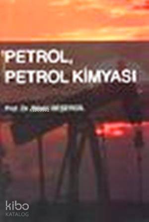 Petrol, Petrol Kimyası - 1