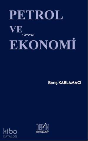 Petrol ve Ekonomi - 1