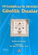 Peygamber (as.)´ın Okuduğu Günlük Dualar - 1