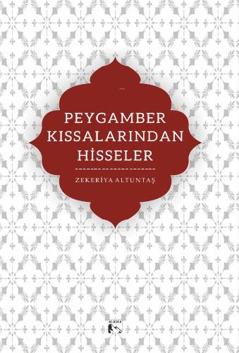 Peygamber Kıssalarından Hisseler - 1