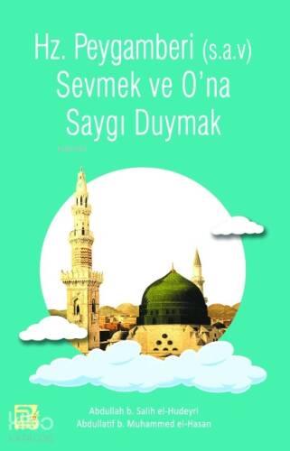 Peygamber (s.a.v)'i Sevmek ve Saygı Duymak - 1