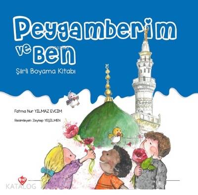 Peygamberim ve Ben ;Şiirli Boyama Kitabı - 1