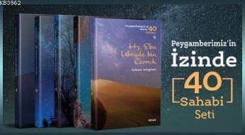 Peygamberimiz'in İzinde 40 Sahabi Seti; 40 Kitap (Kutulu) - 1