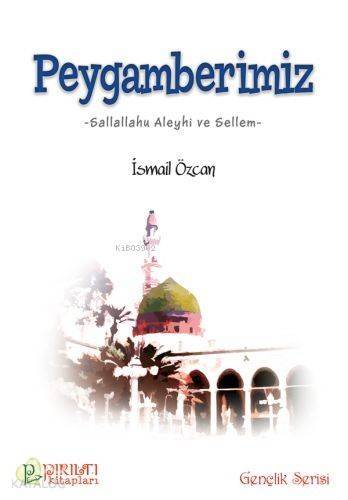 Peygamberimiz - 1