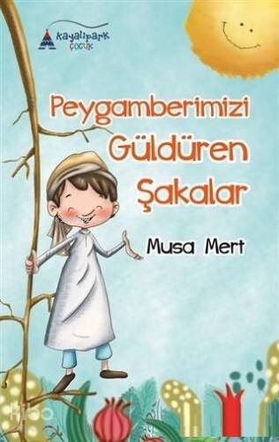 Peygamberimizi Güldüren Şakalar - 1