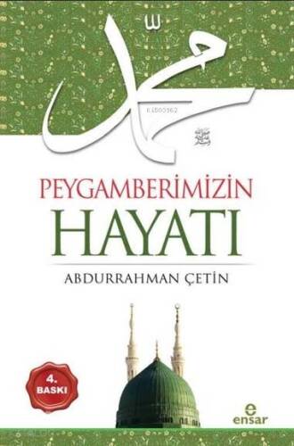 Peygamberimizin Hayatı - 1