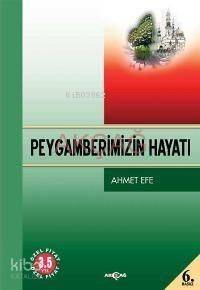 Peygamberimizin Hayatı - 1