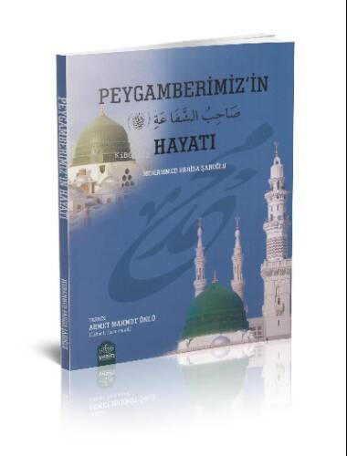 Peygamberimizin Hayatı - 1