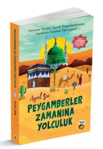 Peygamberler Zamanına Yolculuk - 1