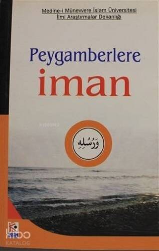 Peygamberlere İman - 1