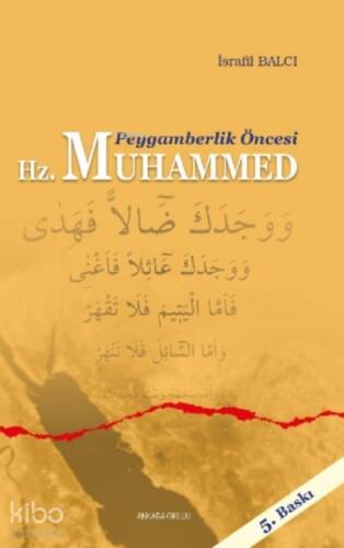 Peygamberlik Öncesi Hz. Muhammed - 1