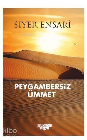 Peygambersiz Ümmet - 1