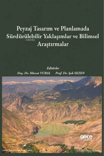 Peyzaj Tasarım ve Planlamada Sürdürülebilir Yaklaşımlar ve Bilimsel Araştırmalar - 1