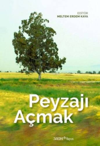 Peyzajı Açmak - 1