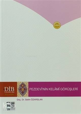 Pezdevi'nin Kelami Görüşleri - 1