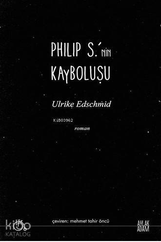 Philip S.'nin Kayboluşu - 1