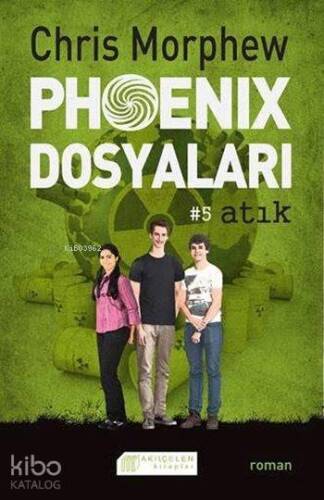 Phoenix Dosyaları #5 Atık - 1