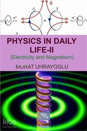 Physics in Daily Life and Simple College Physics 2; Electricity and Magnetism - 1