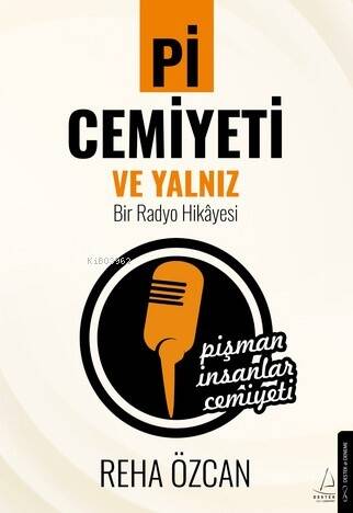 Pi Cemiyeti ve Yalnız Bir Radyo Hikayesi - 1