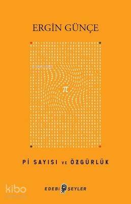 Pi Sayısı ve Özgürlük - 1