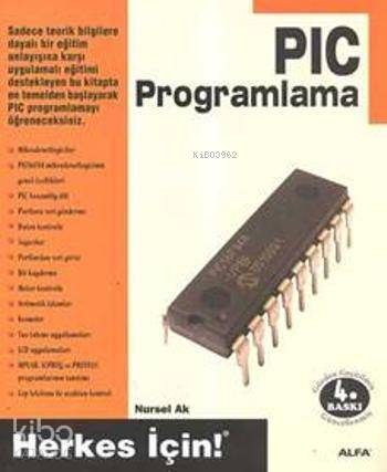 PIC Programlama; Herkes İçin - 1