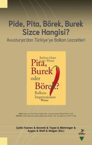 Pide, Pita, Börek, Burek Sizce Hangisi? - Avusturya'dan Türkiye'ye Balkan Lezzetleri - 1