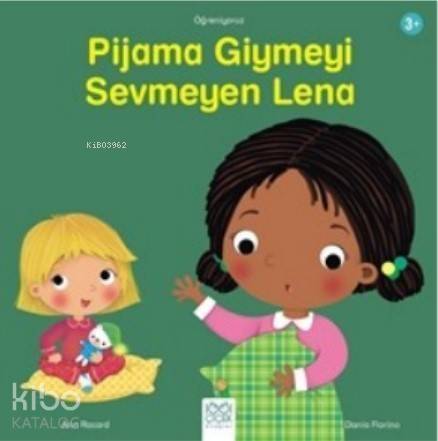 Pijama Giymeyi Sevmeyen Lena - 1