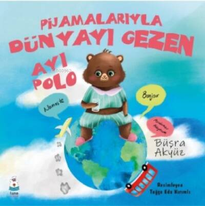 Pijamalarıyla Dünyayı Gezen Ayı Polo - 1