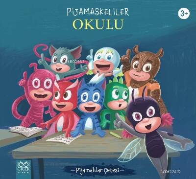 Pijamaskeliler Okulu - 1