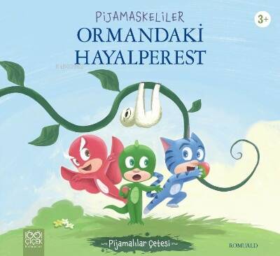 Pijamaskeliler Ormandaki Hayalperest - 1