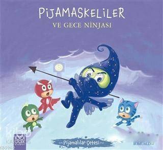 Pijamaskeliler ve Gece Ninjası - Pijamalılar Çetesi - 1