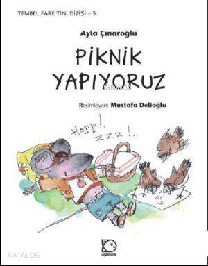 Piknik Yapıyoruz; Tembel Fare Tini Dizisi 5 - 1