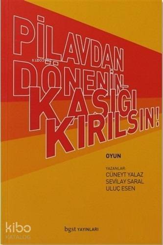 Pilavdan Dönenin Kaşığı Kırılsın - 1