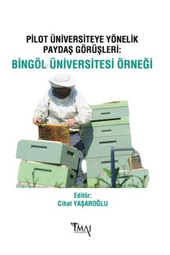 Pilot Üniversiteye Yönelik Paydaş Görüşleri - 1