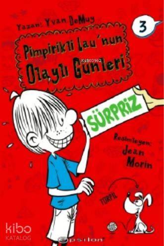 Pimpirikli Lau'nun Olaylı Günleri 3: Sürpriz (Ciltli) - 1