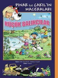 Pınar ile Çakıl'ın Maceraları - Küçük Balıkçılar - 1