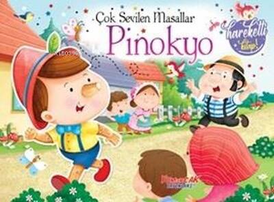 Pinokyo - Çok Sevilen Masallar - Hareketli Kitap - 1