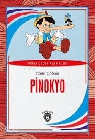 Pinokyo Dünya Çocuk Klasikleri - 1