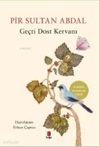 Pir Sultan Abdal; Geçti Dost Kervanı - 1