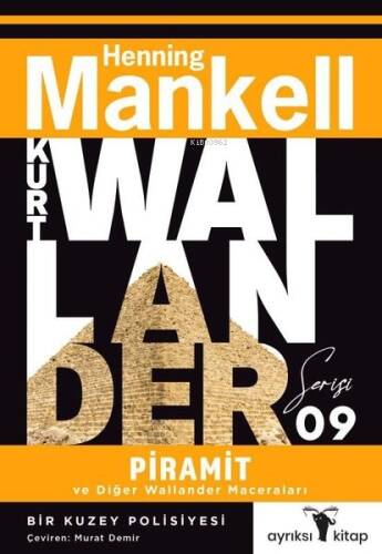 Piramit ve Diğer Wallander Maceraları;Kurt Wallander Serisi 9 - 1