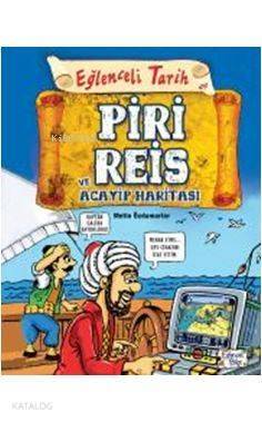 Piri Reis Ve Acayip Haritası - 1